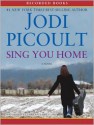 Sing You Home (MP3 Book) - Therese Plummer, Brian Hutchison, Jodi Picoult