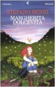 Margherita Dolcevita - Stefano Benni