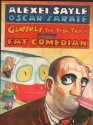 Geoffrey The Tube Train And The Fat Comedian - Alexei Sayle, Oscar Zárate