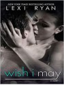 Wish I May - Lexu Ryan, Nelson Hobbs, Lucy Malone