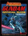 Gundam: The Official Guide - Mark Simmons, Benjamin Wright, Animerica Magazine