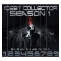 Debt Collector Season One (Debt Collector, #1-9) - Susan Kaye Quinn