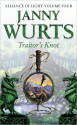 Traitor's Knot - Janny Wurts