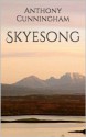 Skyesong - Anthony Cunningham