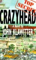 Crazyhead - John Klawitter