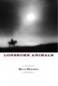 Lonesome Animals - Bruce Holbert