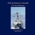 Ddg-81 Winston S. Churchill, U.S. Navy Destroyer - W. Frederick Zimmerman