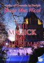 The Magick of Christmas - Susan Mac Nicol