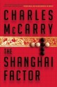 The Shanghai Factor - Charles McCarry