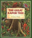 The Great Kapok Tree: A Tale of the Amazon Rain Forest - Lynne Cherry