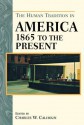 The Human Tradition in America from 1865 to the Present - Charles W. Calhoun