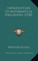 Introduction to Mathematical Philosophy (1920) - Bertrand Russell
