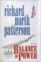 Balance of Power (Kerry Kilcannon Series #3) - Richard North Patterson