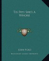 Tis Pity She's a Whore - John Ford