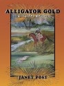 Alligator Gold (Cracker Western) - Janet Post