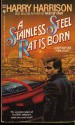 A Stainless Steel Rat is Born (Stainless Steel Rat, #0) - Harry Harrison