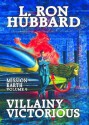 Villainy Victorious - L. Ron Hubbard