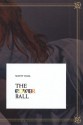 Scott Lyall: The Color Ball - Gregory Burke, Robert Linsley, Scott Lyall, Caroline Busta