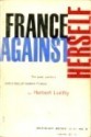 France Against Herself - Herbert Luethy, Eric Mosbacher