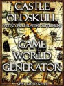 CASTLE OLDSKULL ~ GWG1: Game World Generator (Castle Oldskull Fantasy Role-Playing Supplements) - Kent David Kelly