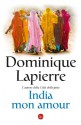 India mon amour - Dominique Lapierre, Elina Klersy Imberciadori