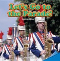 Let's Go to the Parade! - Stephanie Kay