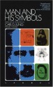 Man and His Symbols - C.G. Jung, Joseph L. Henderson, Aniela Jaffé, Jolande Székács Jacobi, John Freeman, Marie-Louise von Franz