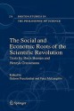 The Social and Economic Roots of the Scientific Revolution: Texts by Boris Hessen and Henryk Grossmann - Gideon Freudenthal, Peter McLaughlin