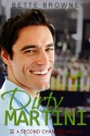 Dirty Martini (A Second Chances Novella) - Bette Browne