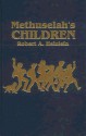 Methuselah's Children - Robert A. Heinlein