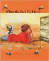 When the Bees Fly Home - Andrea Cheng, Joline McFadden