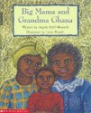 Big mama and Grandma Ghana - Angela Shelf Medearis