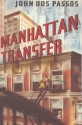 Manhattan Transfer - John Dos Passos