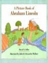 A Picture Book of Abraham Lincoln - David A. Adler, Alexandra Wallner, John Wallner