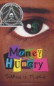 Money Hungry - Sharon G. Flake