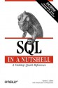 SQL in a Nutshell (In a Nutshell (O'Reilly)) - Kevin E. Kline, Daniel Kline, Brand Hunt