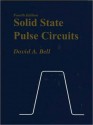 Solid State Pulse Circuits - David A. Bell