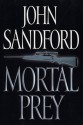 Mortal Prey - John Sandford