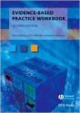 Evidence-Based Practice Workbook - Paul Glasziou, Chris Del Mar