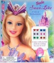 Barbie of Swan Lake: A Tale of Enchantment [With Stick-On Earrings] - Isobel Adams, Cliff Ruby, Elana Lesser