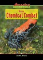 Animal Chemical Combat: Poisons, Smells, and Slime - Susan K. Mitchell