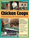 Chicken Coops: 45 Building Plans for Housing Your Flock - Judy Pangman