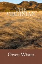 The Virginian (Summit Classic Collector Editions) (Annotated) - Owen Wister, Summit Classic Press, G. Edward Bandy