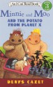 Minnie And Moo And The Potato From Planet X [With Cd] - Denys Cazet