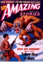 Amazing Stories: August 1941 - Edgar Rice Burroughs, William P. McGivern, Robert Moore Williams, Don Wilcox, David V. Reed, JOHN YORK CABOT, David Wright O'Brien