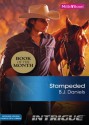 Mills & Boon : Stampeded (Whitehorse, Montana: Chisholm Cattle Company) - B.J. Daniels