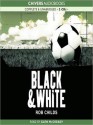 Black & White (MP3 Book) - Rob Childs, Glen McCready