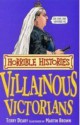 Villainous Victorians (Horrible Histories) - Terry Deary