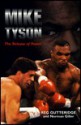 Mike Tyson: The Release of Power - Reg Gutteridge, Norman Giller