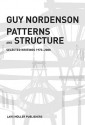 Patterns and Structure: Selected Writings 1972-2008 - Guy Nordenson